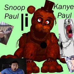 Snoop paul x Kanye paul - FNAF (prod. snoop paul)