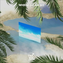 Luxe Agoris - Where Do We Go