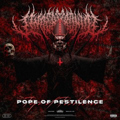 POPE OF PESTILENCE [prod. Undead Ronin]