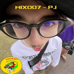WOMP 007 - PJ