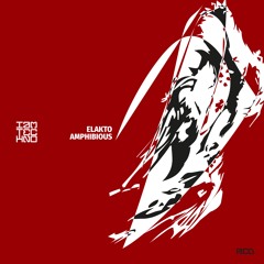 ELAKTO - Amphibious (Original Mix) [IAMT Red] // Techno Premiere