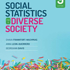 [Free] EBOOK 📂 Social Statistics for a Diverse Society by  Chava Frankfort-Nachmias,