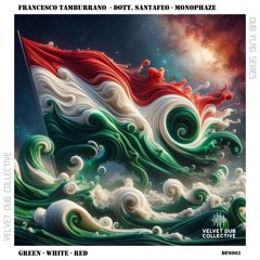 Green - White - Red (Dub Flag Series)
