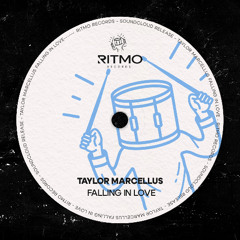 Taylor Marcellus - Falling in Love [Free Download]