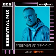Chris Stussy - BBC Radio 1 Essential Mix