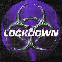 LOCKDOWN