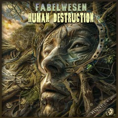 Fabelwesen - Human Destruction