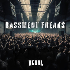 REBAL - BASSMENT FREAKS