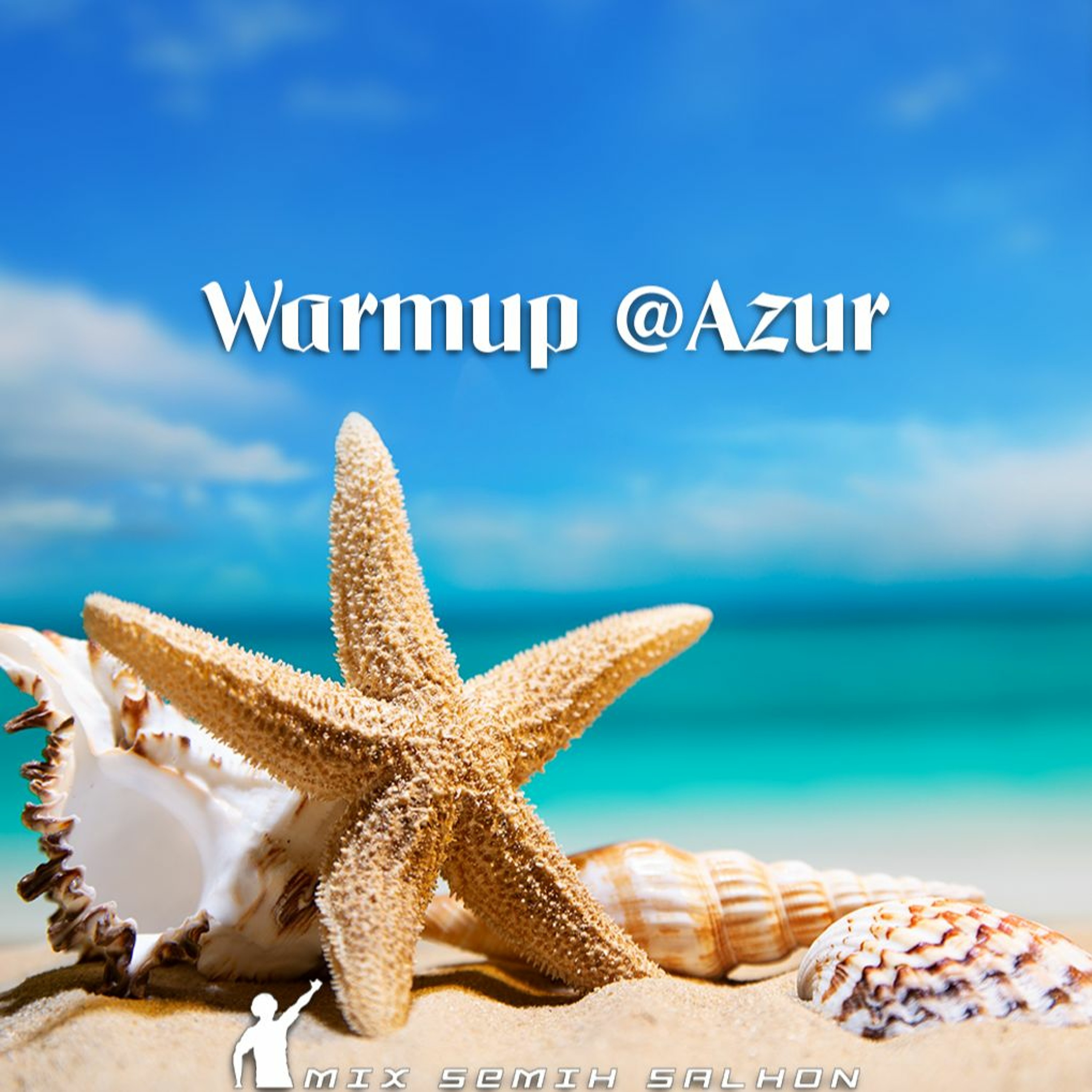 Warmup @Azur ( part #1 )