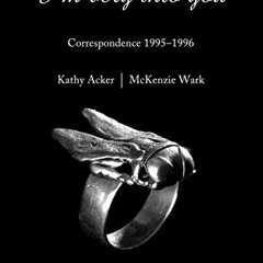 [ACCESS] EBOOK 📦 I'm Very into You: Correspondence 1995-1996 (Semiotext(e) / Native