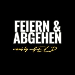 FEIERN & ABGEHEN VOL.10 (MIXTAPE)