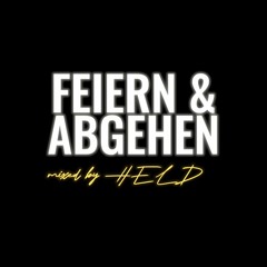 FEIERN & ABGEHEN VOL.10 (MIXTAPE)