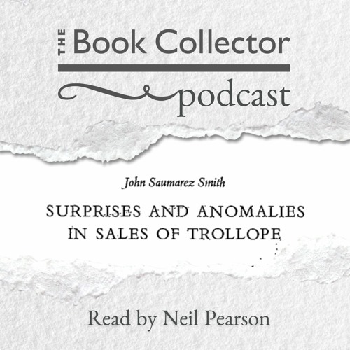 Surprises and Anomalies in Sales of Trollope, by John Saumarez Smith