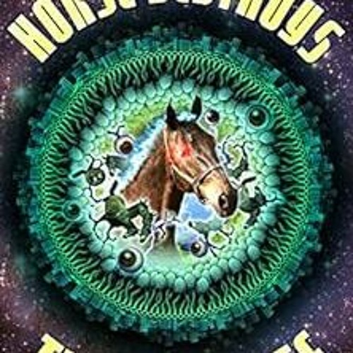 Get KINDLE PDF EBOOK EPUB Horse Destroys the Universe by Cyriak Harris 💖