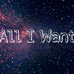 All I Want cover