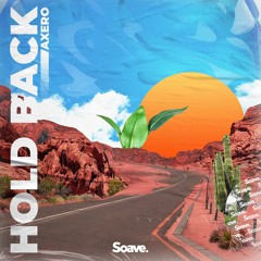 Axero - Hold Back
