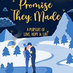 [View] KINDLE 💑 The Promise They Made: A Pursuit of Love, Hope and Life by  Sandeep