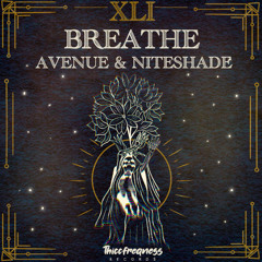 Avenue & NITESHADE - Breathe (Original Mix)