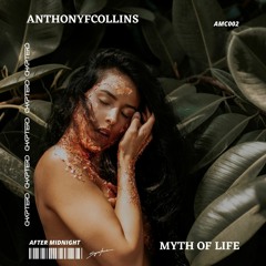 AnthonyFCollins - Myth Of Life