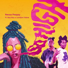 NESSA PREPPY - SO HIGH ft. BOY BOY x LONDON FUTURE