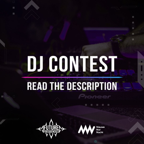 Myjestix | Future Frequencies Contest Mix