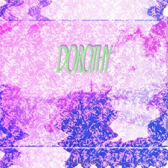 Dorothy **SoundCloud Edition**