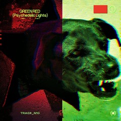 GREEN RED (Psychedelic Lights)