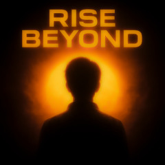 Rise Beyond (Radio Edit)