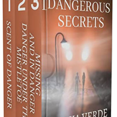 GET EBOOK 📄 Dangerous Secrets: A three book set of fast-paced romantic suspense (Sec