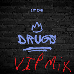 Drugs ( VIP MIX )