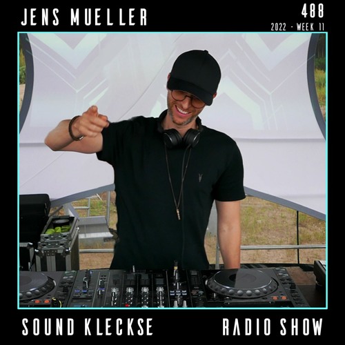 Sound Kleckse Techno Radio 0488 - Jens Mueller - 2022 week 11