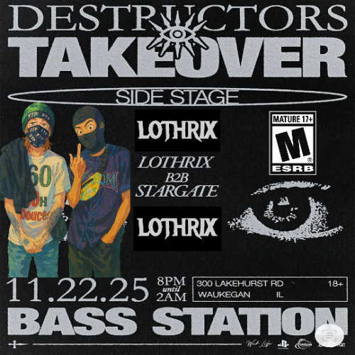 LOTHRIX LIVE @ DESTRUCTOR TAKEOVER 11/22