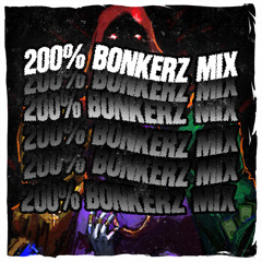 200% BONKERZ