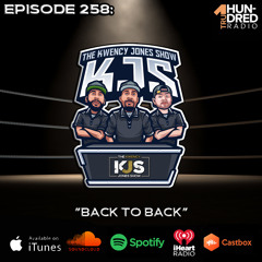 KJS | Episode 258 - "Back To Back"