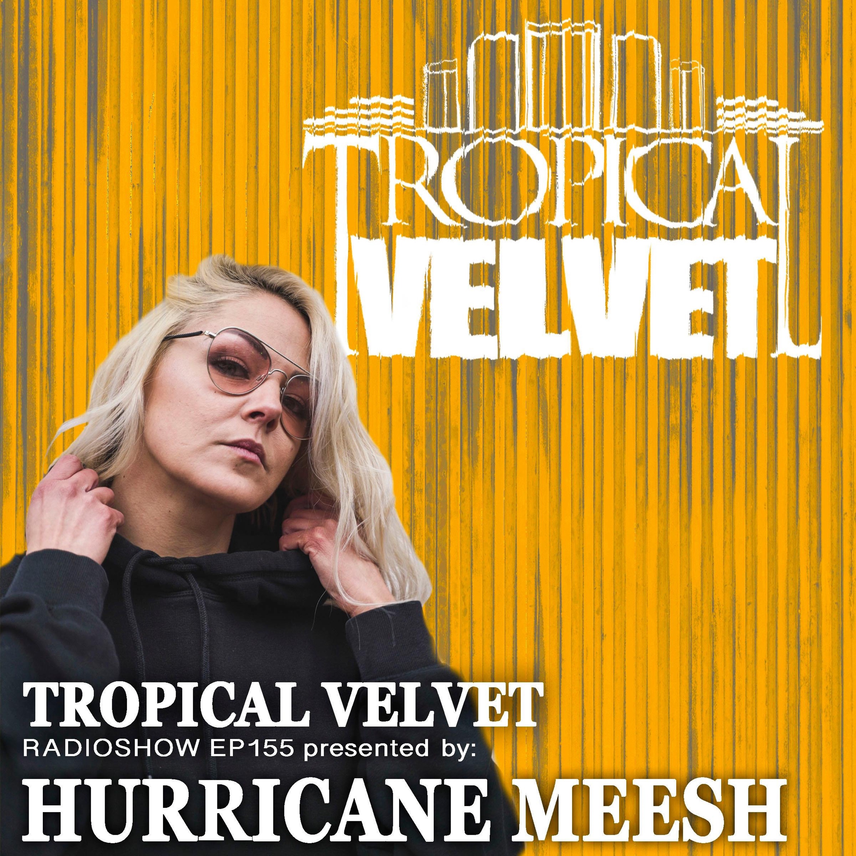 Tropical Velvet Podcast