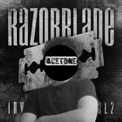 Invaderz & EQUAL2 - RAZORBLADE (AceTone Edit) [FREE DOWNLOAD]