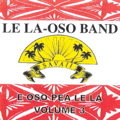 E oso a'e pea le La
