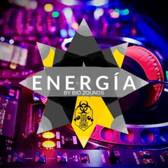 E N E R G I A by Bio Zounds. 1/30/21.