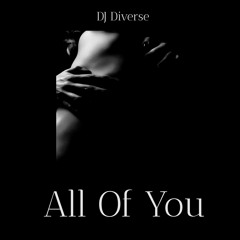 All Of You-DJ Diverse (Feat. Donoflavors)