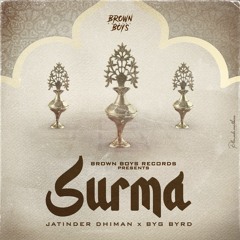 Surma - Jatinder Dhiman & Byg Byrd