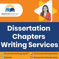 Dissertation Chapter Writing Services
