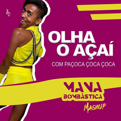 OLHA O AÇAI COM PAÇOCA ÇOCA - CICERO VITAR E MISS VANJIE LUCAS MONTEIRO (MANA BOMBASTICA MASHUP)