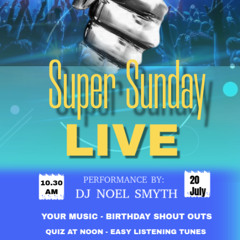 Super Sunday 20th July 25