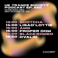 AMG @ UKTS Podcast Ep.250 Live from Cyberdog 23rd Nov 2025