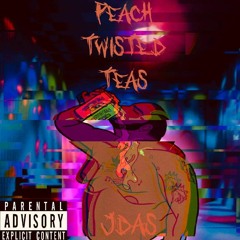 PEACH TWISTED TEAS (Prod. T-Will)