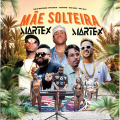 MÃE SOLTEIRA (Martex Bootleg) @ FREE DOWNLOAD