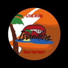 ISLANDERZESX002 LOUIE IRVING - ROCK THAT SHHT