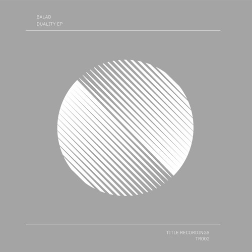 Balad - Duality (Original Mix) [Title Recordings]