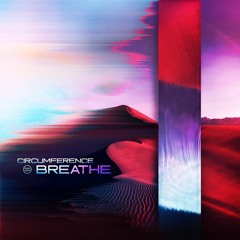 Circumference - Breathe EP