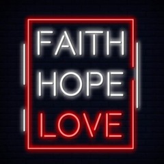 Faith, Hope & Love Mix